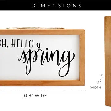 Oh, Hello Spring Wooden Sign