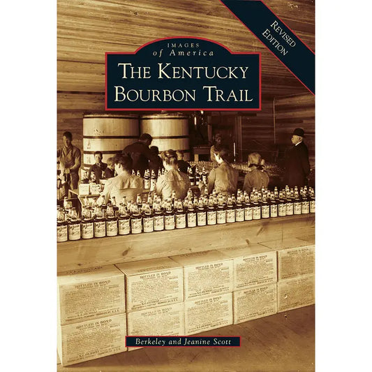 The Kentucky Bourbon Trail