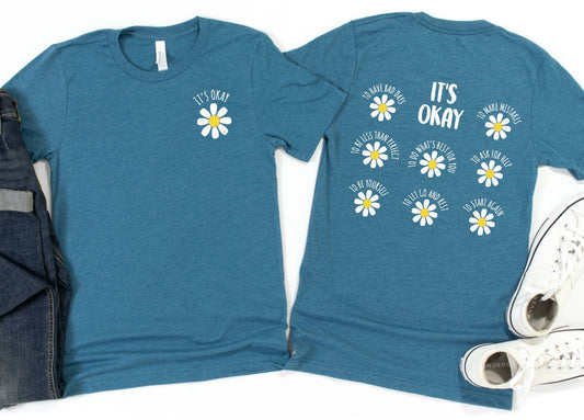 It's Okay Daisy Tee