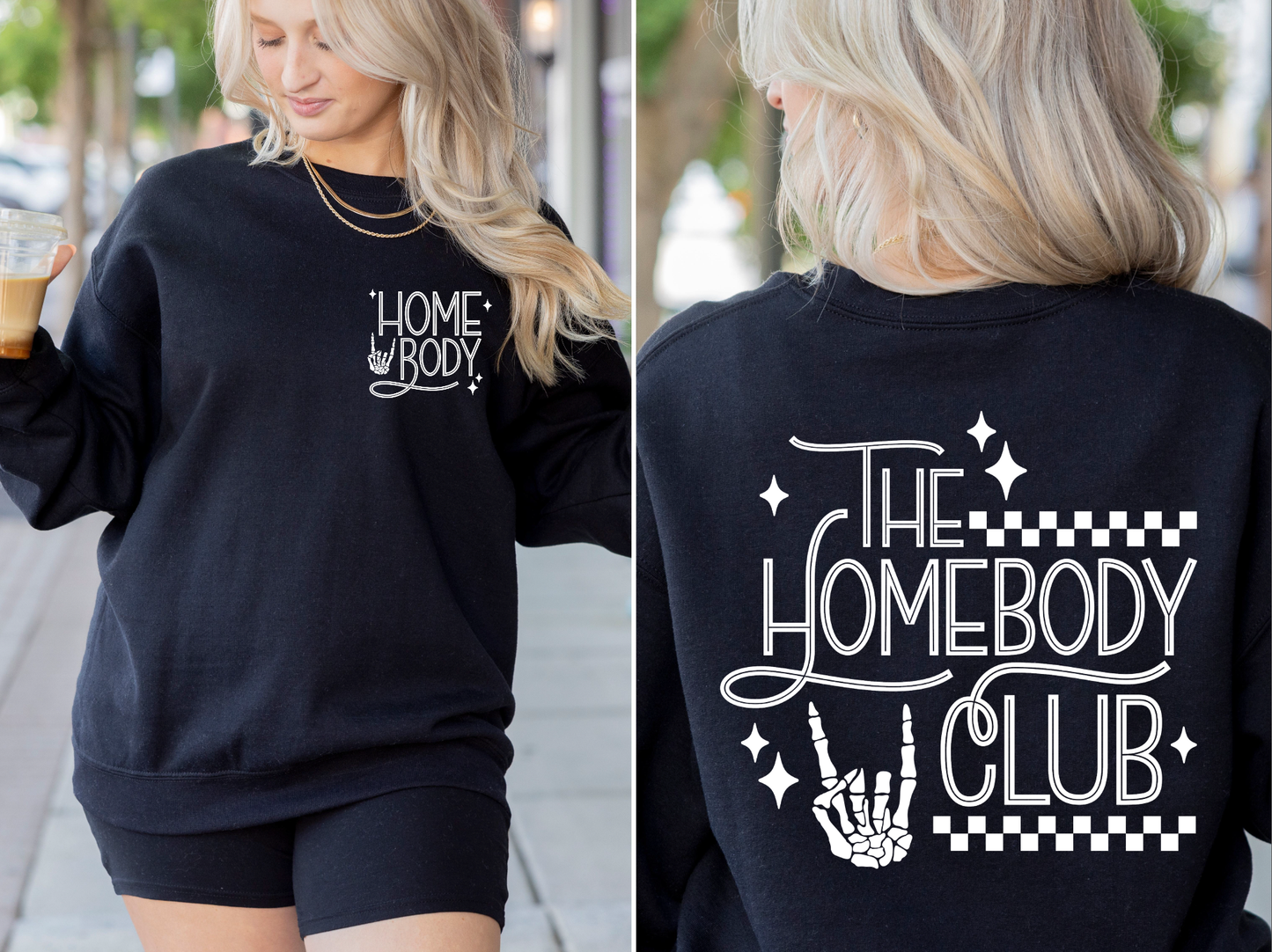 THE HOMEBODY CLUB🤘PRINTED FRONT AND BACK