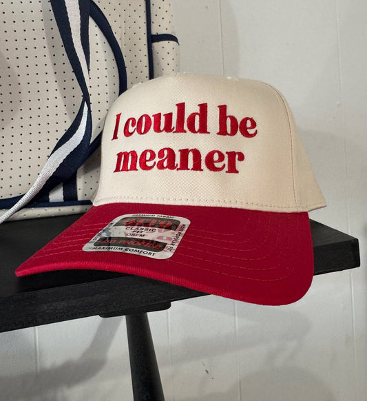I could be meaner, Two Tone Hat, Embroidered Hats