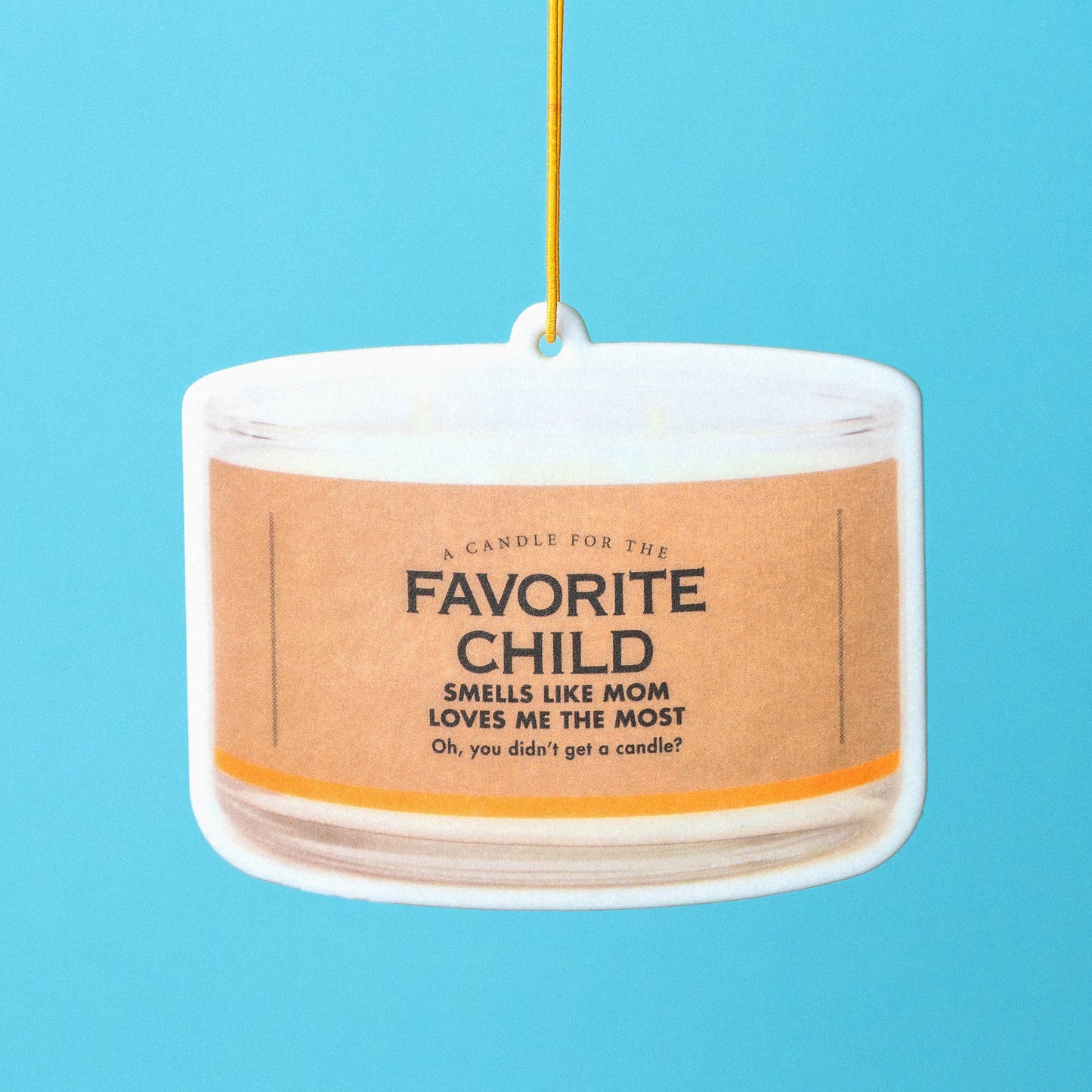 The Favorite Child Air Freshener | Funny Car Air Freshener