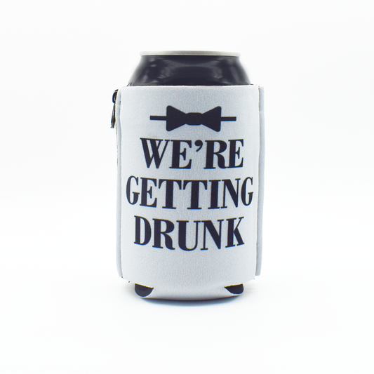 We're Getting Drunk Koozie
