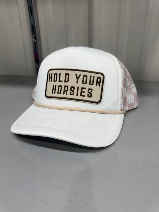 Hold Your Horsies Trucker Hat