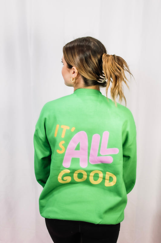 Green All Good Sweatshirt