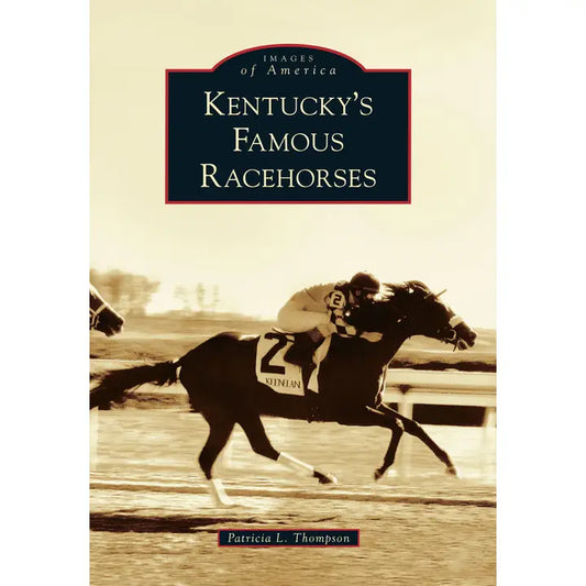 Kentucky's Famous Racehorses